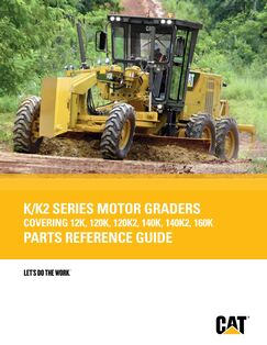 Caterpillar 140K2 Parts Reference Guide